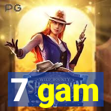 7 gam